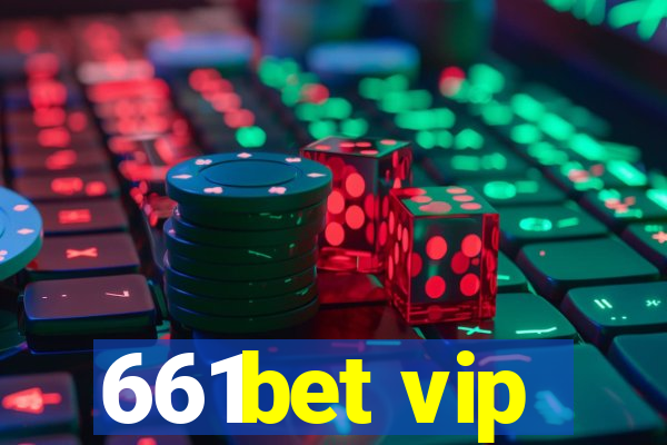 661bet vip